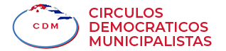 Circulos Democraticos Municipalistas ( CDM )